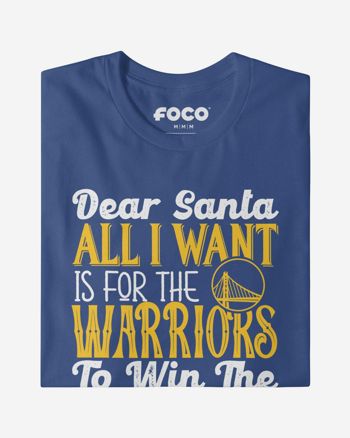 Golden State Warriors All I Want T-Shirt FOCO S - FOCO.com