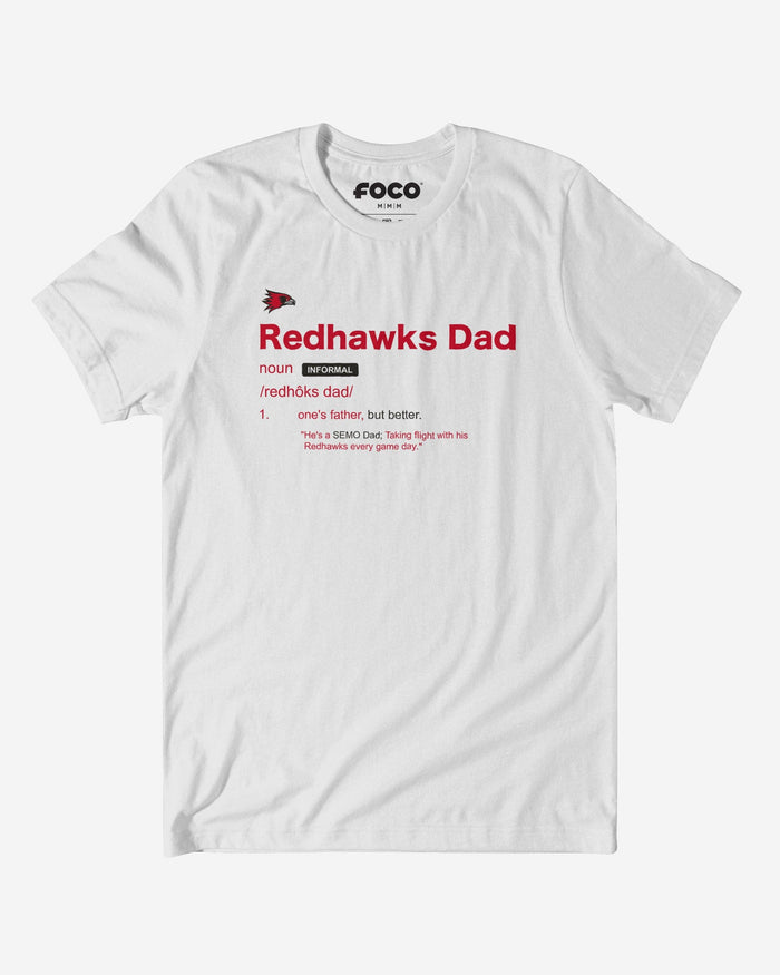 Southeast Missouri State Redhawks Dad Definition T-Shirt FOCO S - FOCO.com