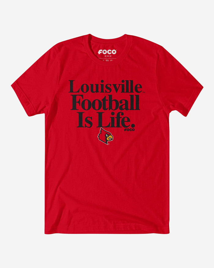 Louisville Cardinals Football is Life T-Shirt FOCO S - FOCO.com