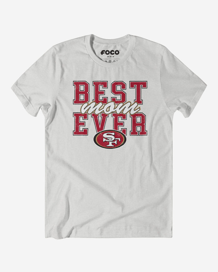 San Francisco 49ers Best Mom Ever Stacked T-Shirt FOCO S - FOCO.com