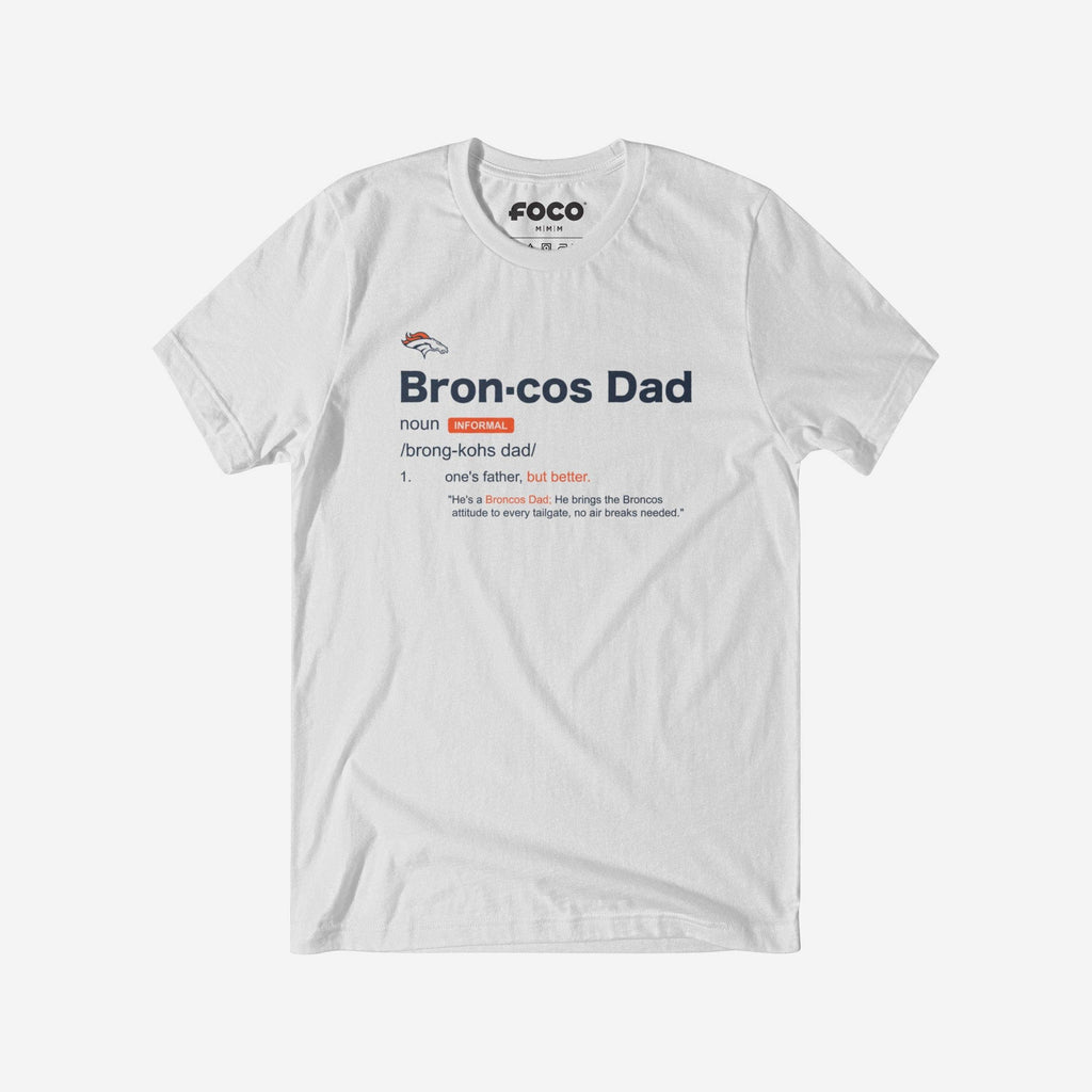 Denver Broncos Dad Definition T-Shirt FOCO S - FOCO.com