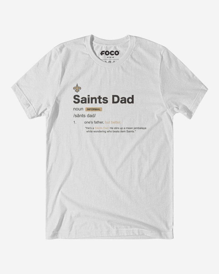 New Orleans Saints Dad Definition T-Shirt FOCO S - FOCO.com