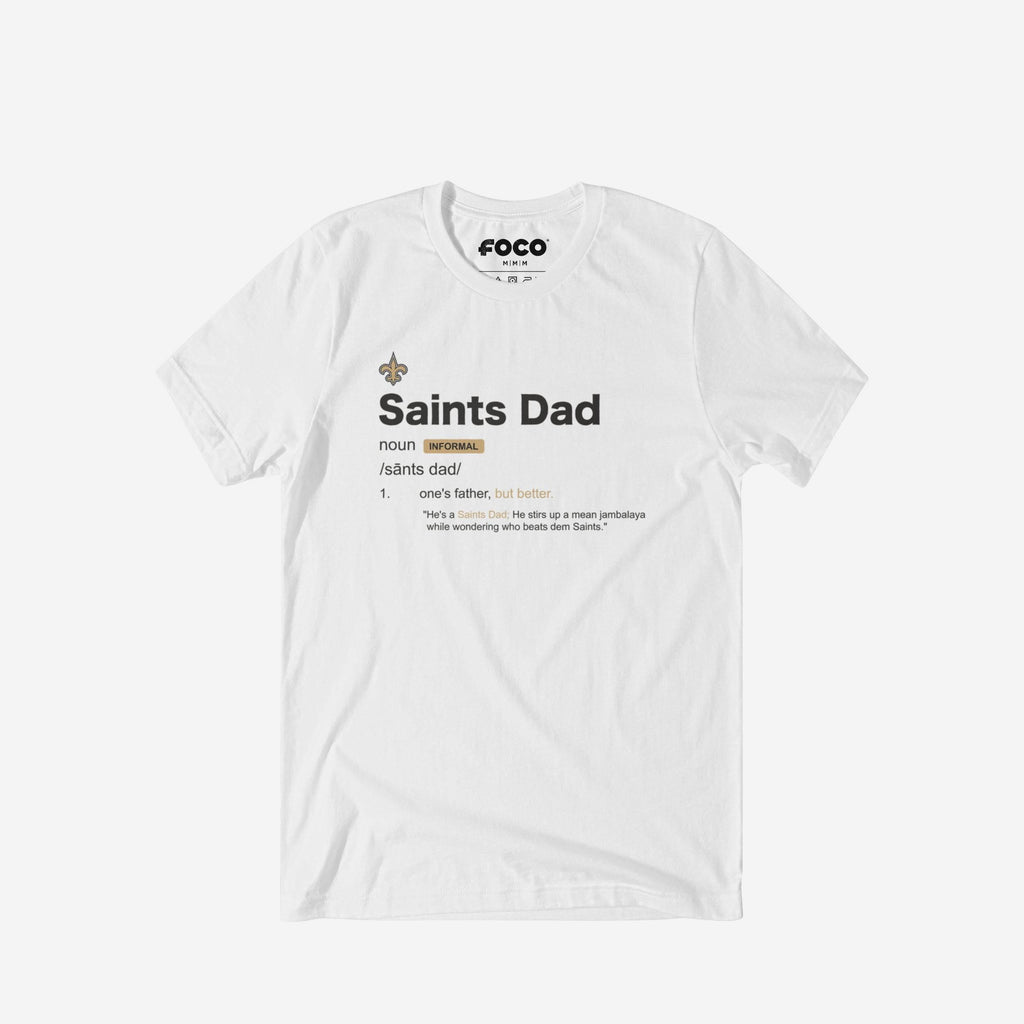 New Orleans Saints Dad Definition T-Shirt FOCO S - FOCO.com