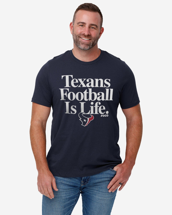 Houston Texans Football is Life T-Shirt FOCO - FOCO.com