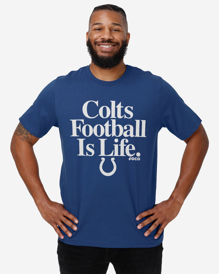 Indianapolis Colts Football is Life T-Shirt FOCO - FOCO.com