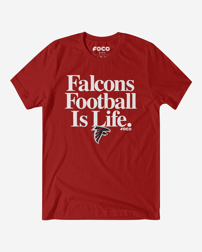 Atlanta Falcons Football is Life T-Shirt FOCO S - FOCO.com