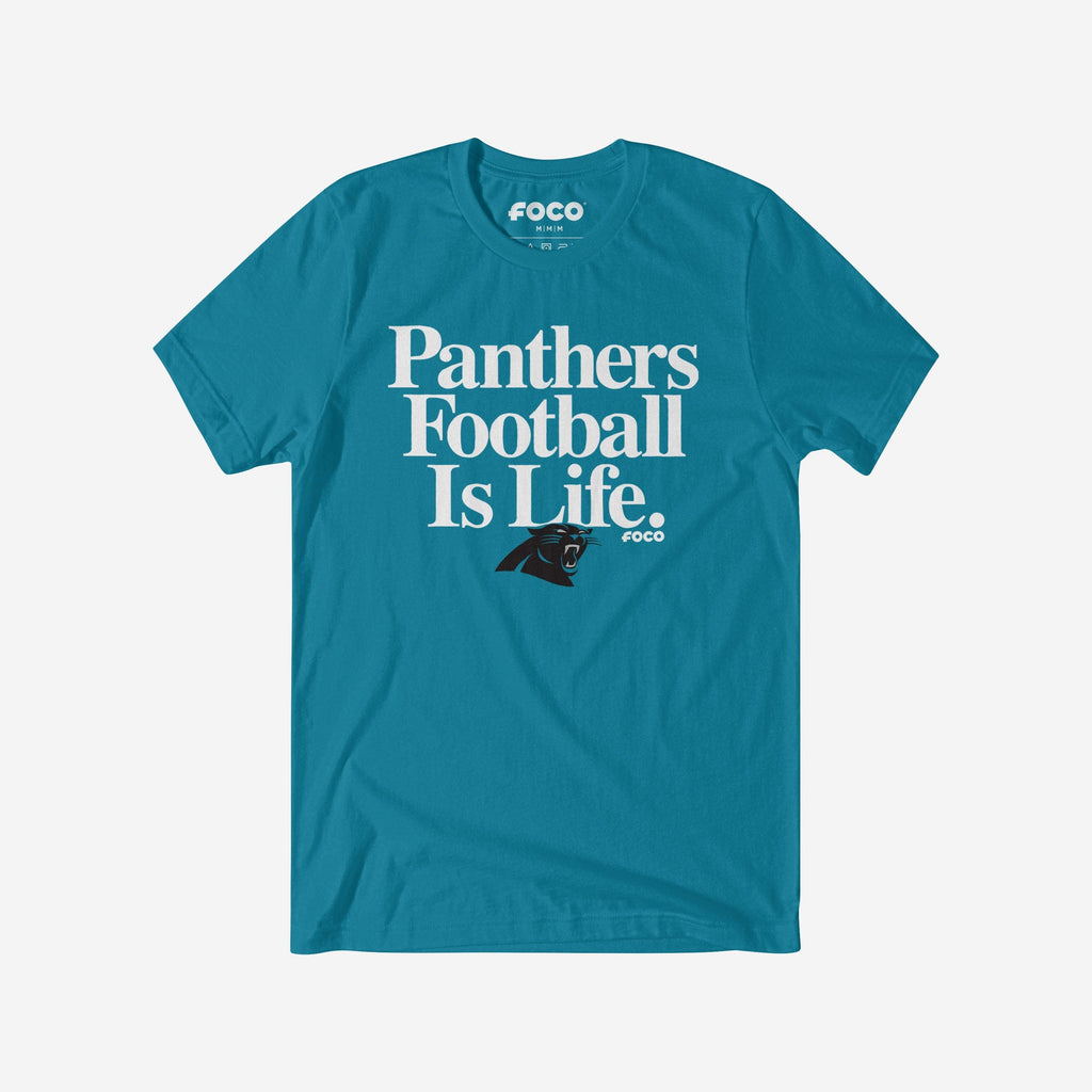 Carolina Panthers Football is Life T-Shirt FOCO S - FOCO.com