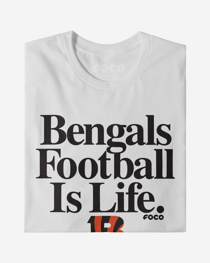 Cincinnati Bengals Football is Life T-Shirt FOCO - FOCO.com