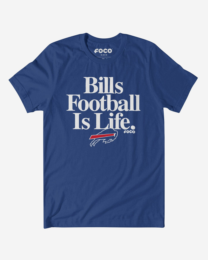 Buffalo Bills Football is Life T-Shirt FOCO S - FOCO.com