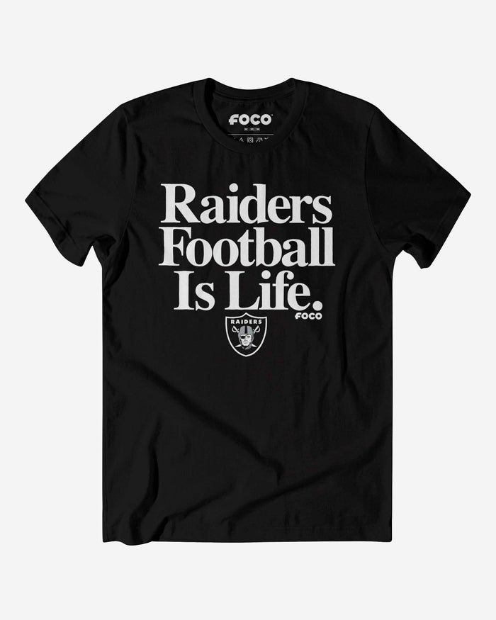 Las Vegas Raiders Football is Life T-Shirt FOCO S - FOCO.com