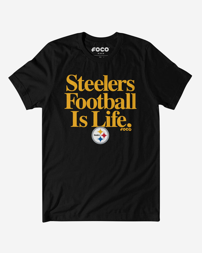 Pittsburgh Steelers Football is Life T-Shirt FOCO S - FOCO.com