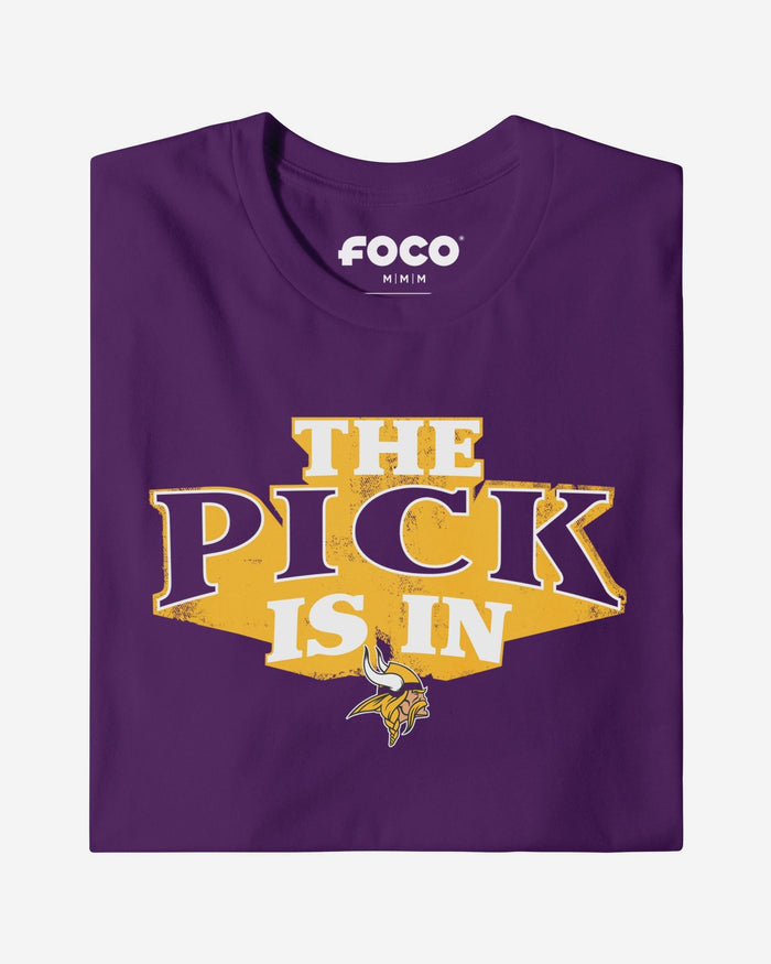 Minnesota Vikings Pick Is In T-Shirt FOCO S - FOCO.com