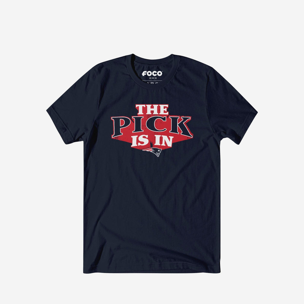 New England Patriots Pick Is In T-Shirt FOCO S - FOCO.com