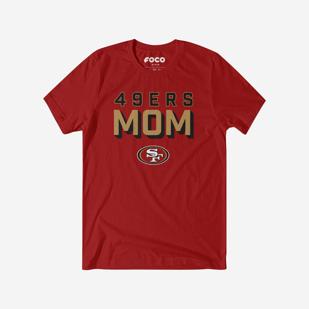 San Francisco 49ers Team Mom T-Shirt FOCO S - FOCO.com