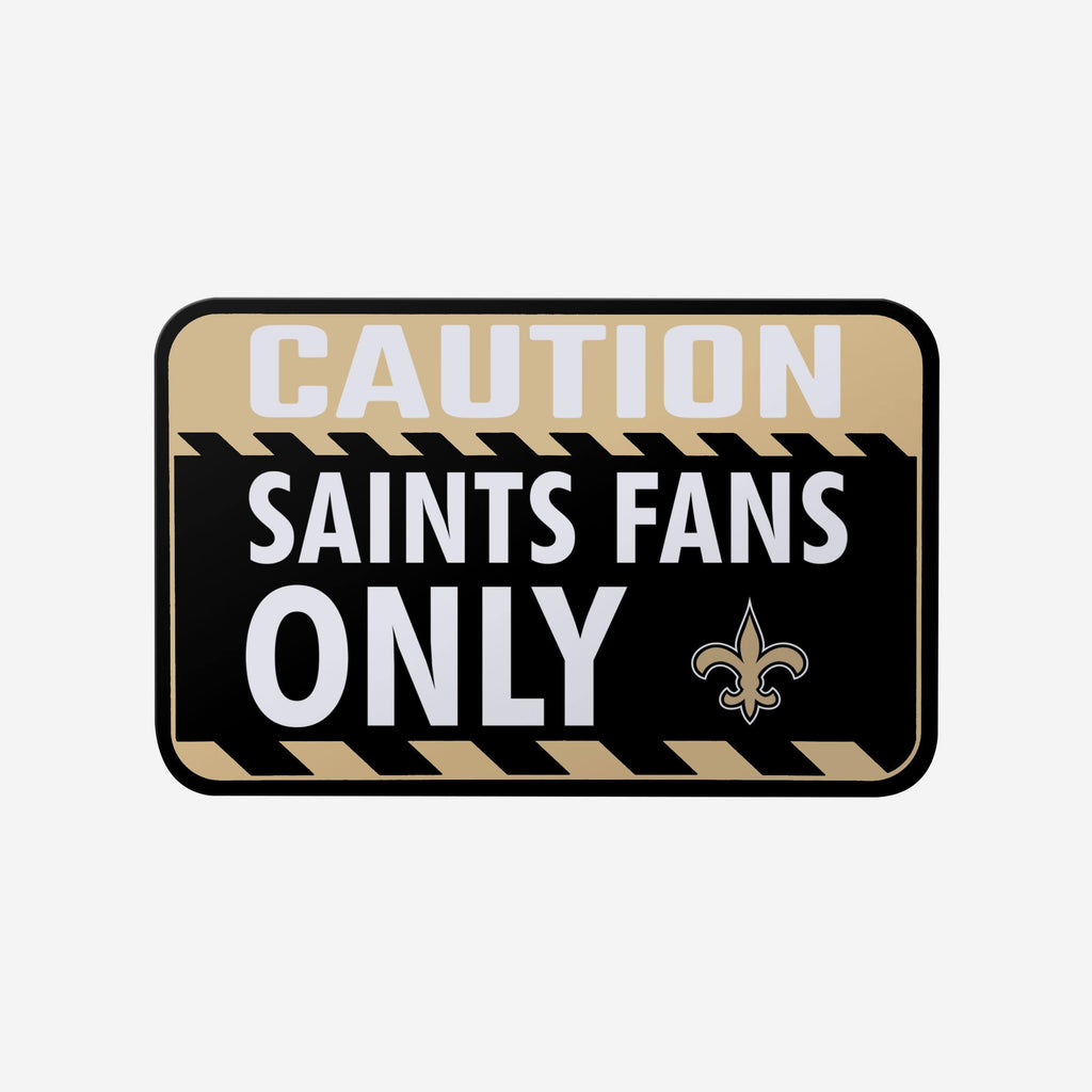 New Orleans Saints Caution Sign FOCO - FOCO.com