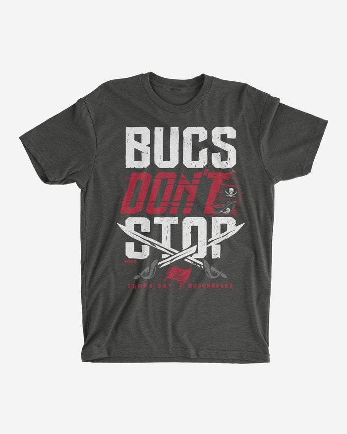 Tampa Bay Buccaneers Bucs Don't Stop T-Shirt FOCO - FOCO.com